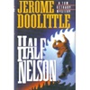 unknown Doolittle, Jerome / Half Nelson / First Edition Book