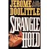 unknown Doolittle, Jerome / Strangle Hold / First Edition Book
