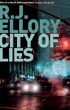 unknown Ellory, R.J. / City of Lies / Signed 1st Edition Thus UK Trade Paper Book