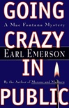 unknown Emerson, Earl / Going Crazy in Public / Signed First Edition Book