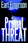 unknown Emerson, Earl / Primal Threat / Signed First Edition Book