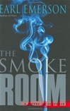 unknown Emerson, Earl / Smoke Room, The / Signed First Edition Book