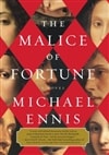 unknown Ennis, Michael / Malice of Fortune, The / Signed First Edition Book