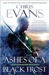 unknown Evans, Chris / Ashes of a Black Frost / Signed First Edition Book