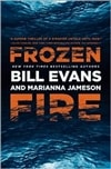 Tom Doherty Evans, Bill & Jameson, Marianna / Frozen Fire / Signed First Edition Book
