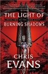 unknown Evans, Chris / Light of Burning Shadows, The / Signed First Edition Book