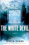 Evans, Justin / White Devil, The / Signed First Edition Book