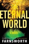 Farnsworth, Christopher / Eternal World, The / Signed First Edition Book