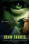 unknown Farris, John / You Don't Scare Me / Signed First Edition Book