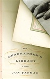 unknown Fasman, Jon / Geographer's Library, The  / Signed First Edition Book