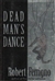 Ferrigno, Robert | Dead Man's Dance | Signed First Edition Copy