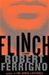 Ferrigno, Robert | Flinch | Signed First Edition Copy