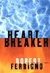 Ferrigno, Robert | Heartbreaker | Signed First Edition Copy