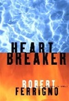 unknown Ferrigno, Robert / Heartbreaker / Signed First Edition Book