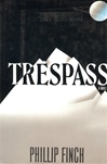 unknown Finch, Phillip / Trespass / Signed First Edition Book