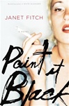 unknown Fitch, Janet / Paint It Black / Signed First Edition Book