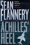 unknown Flannery, Sean (Hagberg, David) / Achilles' Heel / Signed First Edition Book