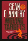 unknown Flannery, Sean (Hagberg, David) / Moving Targets / Signed First Edition Book
