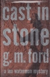 Ford, G.m. / Cast In Stone / Signed First Edition Book