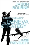 HarperCollins Freveletti, Jamie / Robert Ludlum's Geneva Strategy, The / Signed First Edition Trade Paper Book