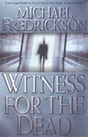 unknown Fredrickson, Michael / Witness for the Dead / Signed First Edition Book
