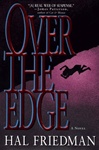 unknown Friedman, Hal / Over the Edge / First Edition Book