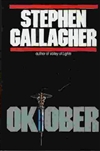 unknown Gallagher, Stephen / Oktober / Signed First Edition Book