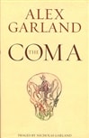 Garland, Alex / Coma, The / First Edition Uk Book