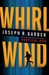 Garber, Joseph | Whirlwind | Signed First Edition Copy