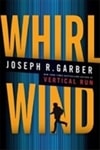 unknown Garber, Joseph / Whirlwind / Signed First Edition Book
