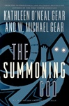 unknown Gear, W. Michael & Gear, Kathleen / Summoning God, The / Double Signed First Edition Book