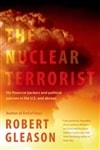Gleason, Robert / Nuclear Terrorist, The / Signed First Edition Book