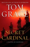 unknown Grace, Tom / Secret Cardinal / Signed First Edition Book