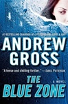 unknown Gross, Andrew / Blue Zone, The / Signed First Edition Book