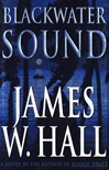 unknown Hall, James W. / Blackwater Sound / Signed First Edition Book