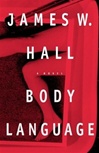 unknown Hall, James W. / Body Language / Signed First Edition Book