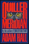 unknown Hall, Adam / Quiller Meridian / First Edition Book
