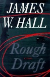 unknown Hall, James W. / Rough Draft / Signed First Edition Book