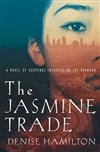 Scribner Hamilton, Denise / Jasmine Trade, The / Signed First Edition Book