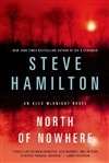 St. Martin's Press Hamilton, Steve / North of Nowhere / Signed First Edition Trade Paper Book