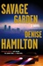 Hamilton, Denise | Savage Garden | Signed First Edition Copy