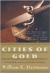 Hartmann, William K. / Cities Of Gold / First Edition Book