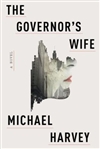 Knopf Harvey, Michael / Governor's Wife, The / Signed First Edition Book