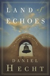unknown Hecht, Daniel / Land of Echoes / Signed First Edition Book