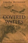 unknown Heywood, Joseph / Covered Waters / Signed First Edition Book