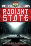 Higgins, Peter / Radiant State / Signed First Edition Book