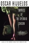 Hijuelos, Oscar / Empress Of The Splendid Season / Signed First Edition Book