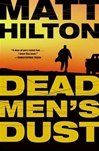 Harper Collins Hilton, Matt / Dead Men's Dust / Signed First Edition Book