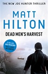 unknown Hilton, Matt / Dead Men's Harvest / Signed First Edition UK Book