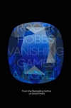 Hobbs, Roger / Vanishing Games / Signed First Edition Book